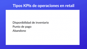 KPIs de operaciones en retail