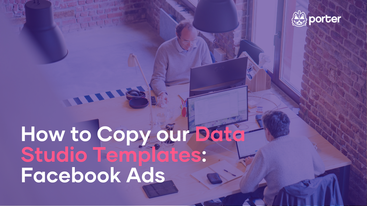 How to copy our Data Studio templates: Facebook Ads