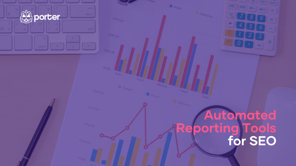 Automated reporting tools for SEO