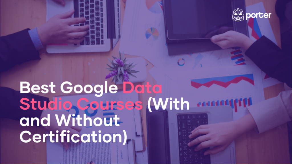 Best Google Data Studio Courses (With and Without Certification)