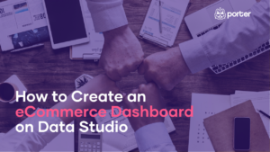 How to Create an Ecommerce Dashboard on Data Studio